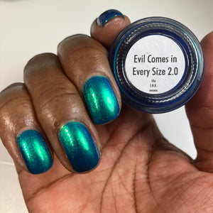 Bee's Knees Lacquer: ENCORE "Evil Comes In Every Size 2.0" *OVERSTOCK*