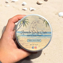 Ananda Body Care: "Take Me To Bali" *CAPPED PRE-ORDER*