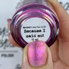 Sassy Sauce Polish: Mother's Day Duo "Because I Said So" and "Don't Make Me Stop This Car" (Magnetic) *OVERSTOCK*