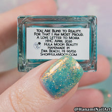 Hula Moon: "You are Blind to Reality and for that, I am Most Proud" *OVERSTOCK*