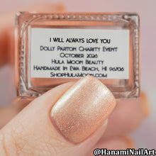 Hula Moon: Charity "I Will Always Love You" *CAPPED PRE-ORDER*