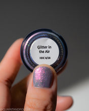 Pahlish: "Glitter in the Air" *PRE-ORDER*