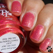 Paint It Pretty Polish: "The Truth Always Comes Out" *CAPPED PRE-ORDER*