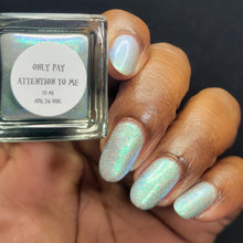 Night Owl Lacquer: "Only Pay Attention to Me" *PRE-ORDER*