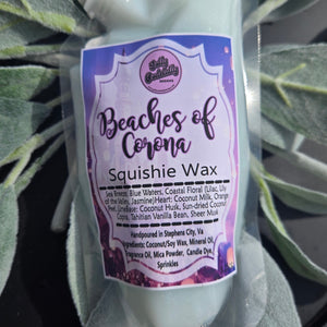 Golly Oodelally Designs: Squishie Wax "Beaches of Corona" *CAPPED PRE-ORDER*