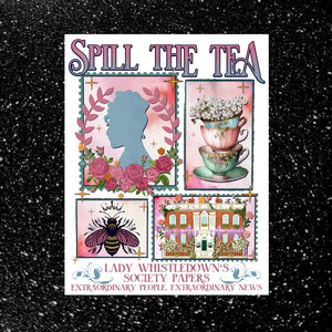 Golly Oodelally Designs: UV Direct-to Film Decal "Spill the Tea" *CAPPED PRE-ORDER*