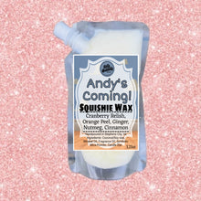 Golly Oodelally Designs: Squishie Wax "Andy's Coming" *CAPPED PRE-ORDER*