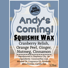 Golly Oodelally Designs: Squishie Wax "Andy's Coming" *CAPPED PRE-ORDER*