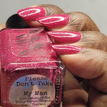 Naps and Nails: Charity "Please Don't Take My Man" (Thermal&Reflective) *CAPPED PRE-ORDER*