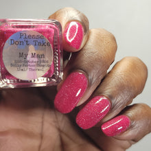Naps and Nails: Charity "Please Don't Take My Man" (Thermal&Reflective) *CAPPED PRE-ORDER*